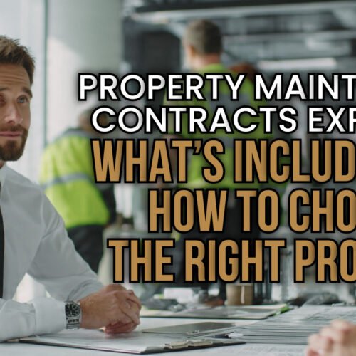 Property Maintenance Contracts Explained – What’s Included and How to Choose the Right Provider-100