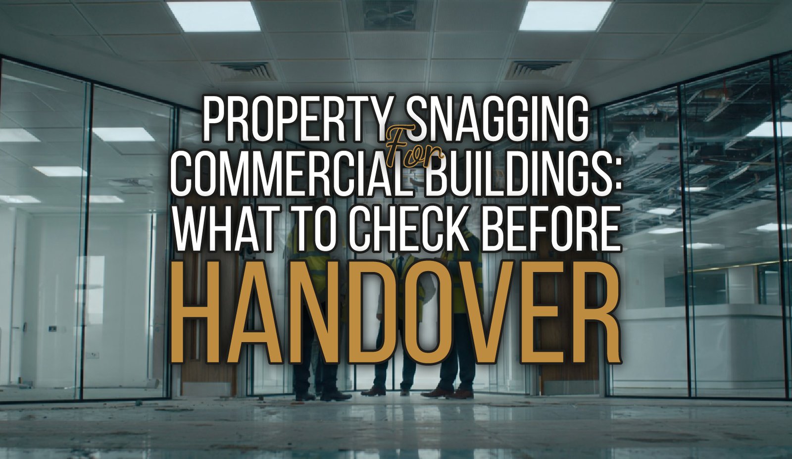 commercial property snagging